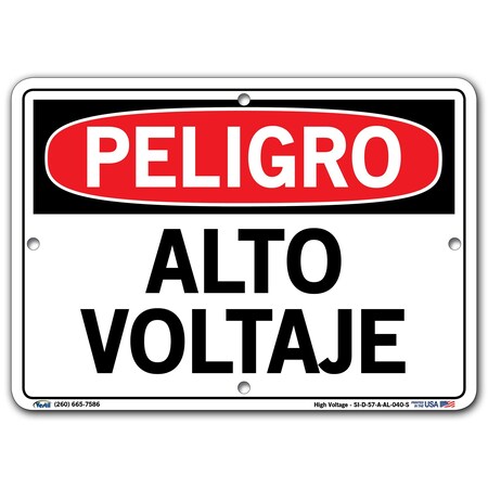 Vestil Aluminum Sign, 7-1/2" Height, 10-1/2" Width, Aluminum, Rectangle, Spanish SI-D-57-A-AL-040-S